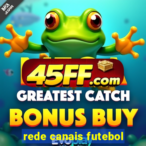 rede canais futebol